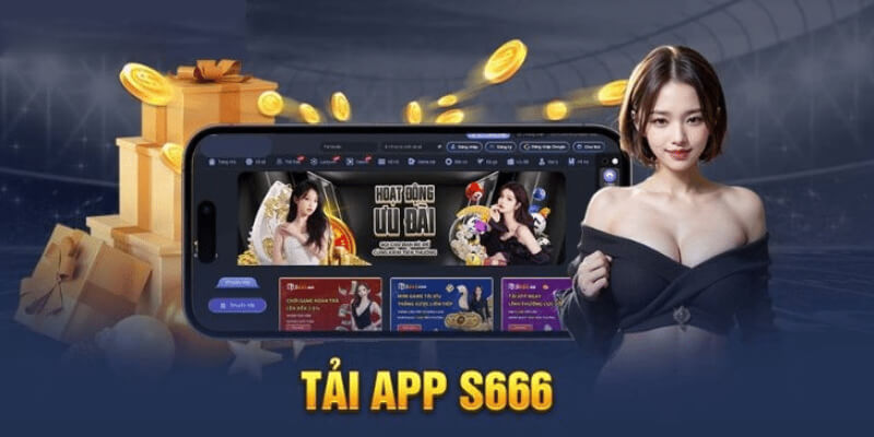 Hướng dẫn tải app S6666 cho Android và iOS miễn phí