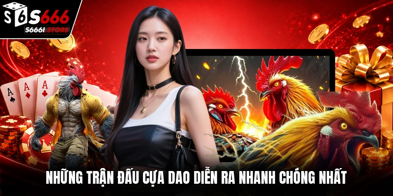 Những trận đấu cựa dao diễn ra nhanh chóng nhất
