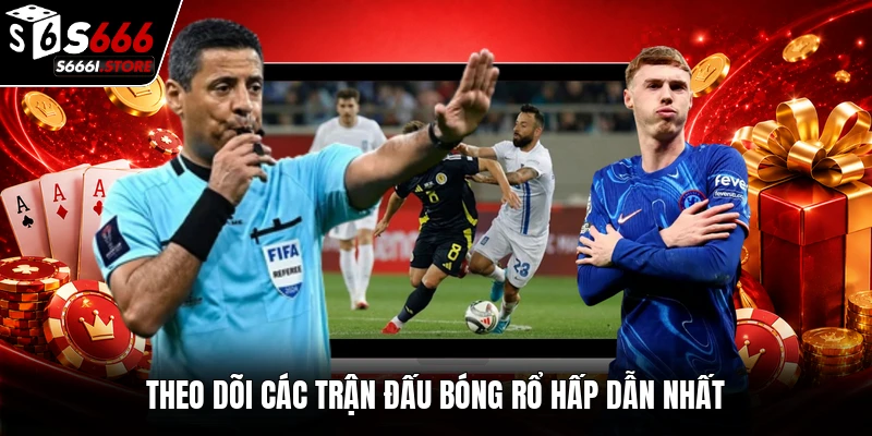 Theo dõi các trận đấu bóng rổ hấp dẫn nhất